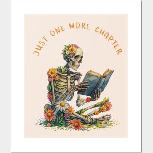 Just  More Chapter, Reading books, flowers growing from skeleton, Book Sticker, bookworm gift for reader,student gift, lover books Posters and Art